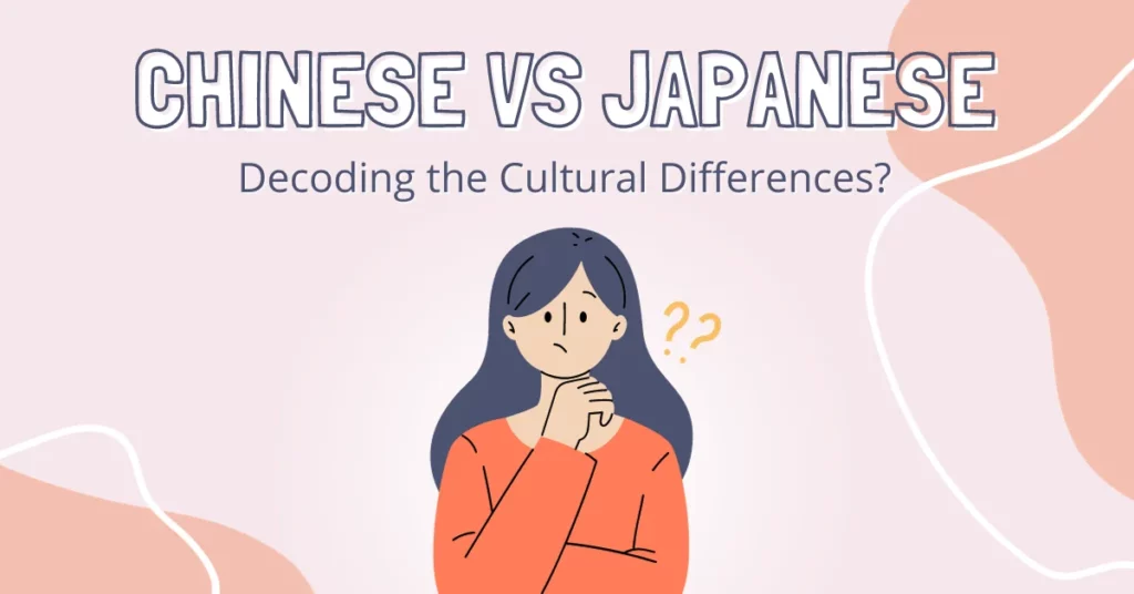 Chinese vs Japanese